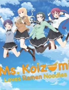 Ms. Koizumi Loves Ramen Noodles