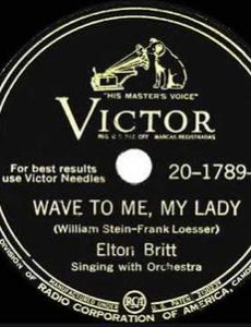 Wave To Me My Lady