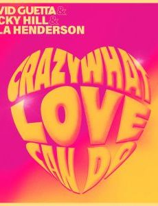 Crazy What Love Can Do