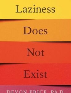 Laziness Does Not Exist