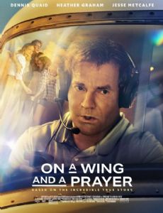 On a Wing and a Prayer