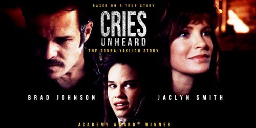 Cries Unheard: The Donna Yaklich Story
