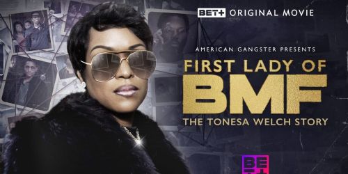 First Lady of BMF: The Tonesa Welch Story
