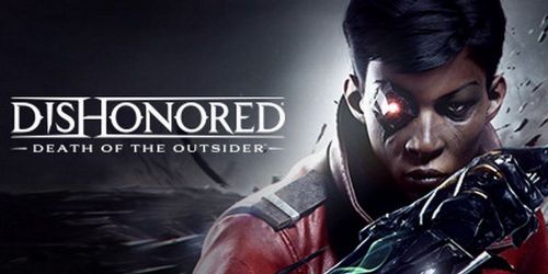 Dishonored: Death of the Outsider