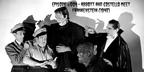 Abbott and Costello Meet Frankenstein