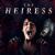 The Heiress