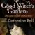 The Good Witch's Garden