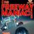 Freeway Maniac