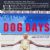 Dog Days