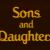 Sons and Daughters
