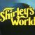 Shirley's World