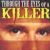 Through the Eyes of a Killer