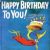 Happy Birthday to You!
