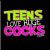 Teens Love Huge Cocks
