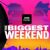 The Biggest Weekend