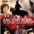 Ancient Rome: The Rise and Fall of an Empire