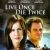 Live Once, Die Twice
