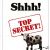 Top Secret!