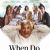 When Do We Eat? (2006 film)