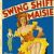 Swing Shift Maisie