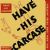 Have His Carcase