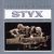 Styx Yesterday & Today