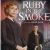 The Ruby in the Smoke