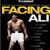 Facing Ali