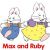 Max & Ruby