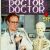Doctor Doctor