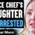 Police Chief's Daughter Is Arrested, She Lives To Regret It