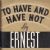 To Have and Have Not