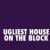 Ugliest House on the Block