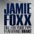 Jamie Foxx