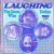 Laughing