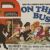 On the Buses
