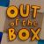 Out of the Box