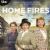 Home Fires