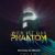 Wer ist das Phantom?