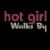 Hot Girl Walks By