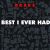 Best I Ever Had