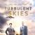 Turbulent Skies