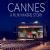 Cannes - A Film makers story