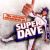 The Extreme Adventures of Super Dave