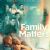 Family Matters