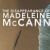The Disappearance of Madeleine McCann