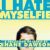 I Hate Myselfie