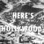 Here's Hollywood