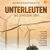 Unterleuten - Das zerrissene Dorf