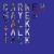 Talk Talk Talk